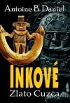 Inkové – Zlato Cuzca