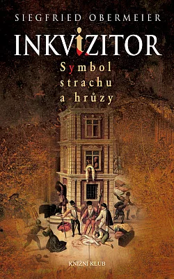 Inkvizitor: Symbol strachu a hrůzy