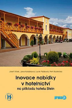 Inovace nabídky v hotelnictví na příkladu hotelu Stein