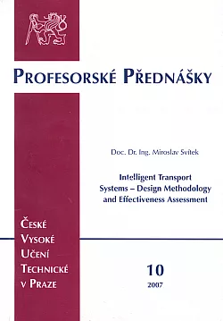 Intelligent Transport Systems – Design Methodology and Effectiveness Assessment