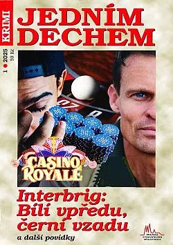 Interbrig: Bílí vpředu, černí vzadu a další krimi povídky