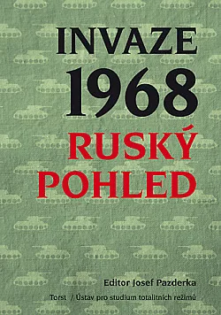 Invaze 1968. Ruský pohled