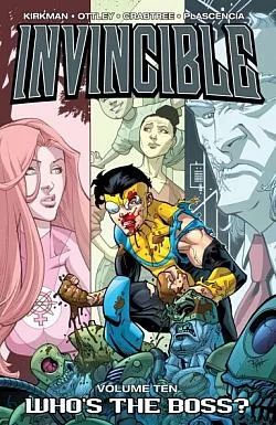 Invincible Vol. 10: Who's the Boss?