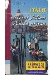 Itálie - severní Jadran, Pádská nížina