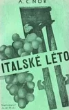 Italské léto - reportáž z Italie