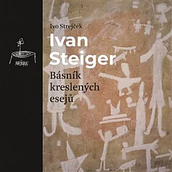 Ivan Steiger, básník kreslených esejů