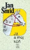 Já a můj kůň