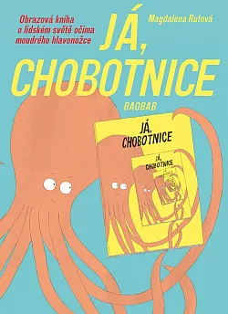 Já, chobotnice