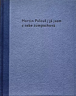 Já jsem z tebe tumpachová