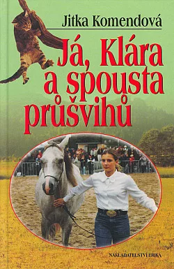 Já, Klára a spousta průšvihů