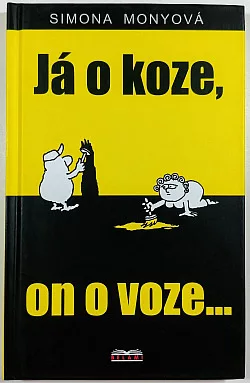 Já o koze, on o voze…