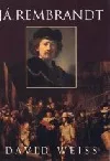 Já, Rembrandt