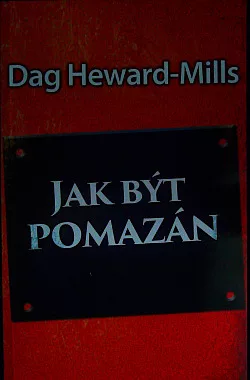 Jak být pomazán