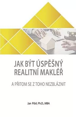Jak být úspěšný realitní makléř a přitom se z toho nezbláznit