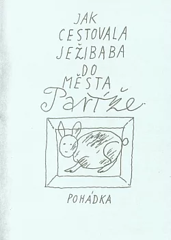 Jak cestovala ježibaba do města Paříže