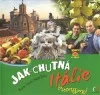 Jak chutná Itálie