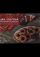 Jak chutná Východní Slovácko
