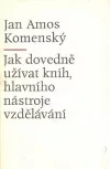 Jak dovedně užívat knih, hlavního nástroje vzdělávání