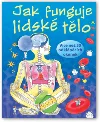 Jak funguje lidské tělo