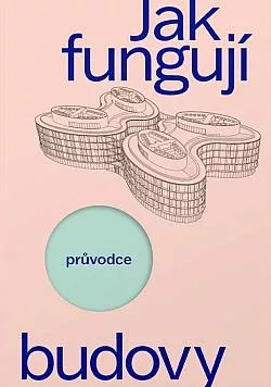 Jak fungují budovy