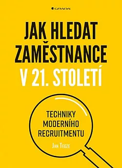 Jak hledat zaměstnance v 21. století
