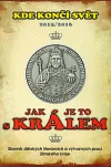Jak je to s králem: kde končí svět 2015 - 2016