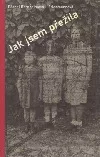 Jak jsem přežila