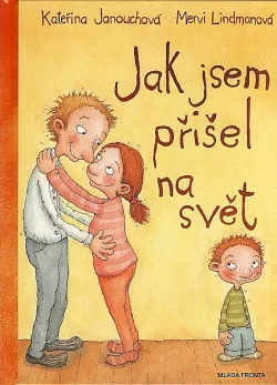 Jak jsem přišel na svět