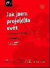 Jak jsem proje(d)la svět (1)