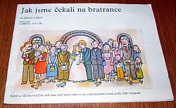 Jak jsme čekali na bratrance