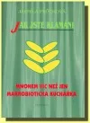 Jak jste klamáni - mnohem víc než jen makrobiotická kuchařka