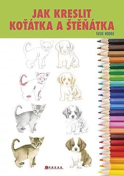 Jak kreslit koťátka a štěňátka
