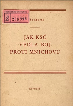 Jak KSČ vedla boj proti Mnichovu