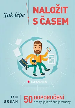Jak lépe naložit s časem