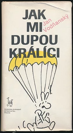 Jak mi dupou králíci