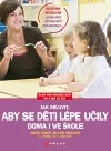 Jak mluvit, aby se děti lépe učily