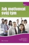 Jak motivovat svůj tým