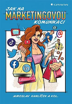 Jak na marketingovou komunikaci