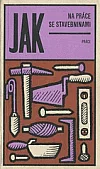 Jak na práce se stavebninami