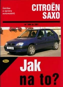 Údržba a opravy automobilů Citroën Saxo od 1996 do 2001