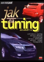 Jak na tuning automobilu