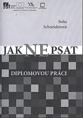 Jak nepsat diplomovou práci