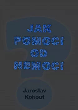 Jak pomoci od nemoci