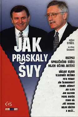 Jak praskaly švy: Rozpad společného státu nejen očima aktérů