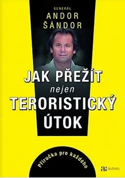 Jak přežít nejen teroristický útok