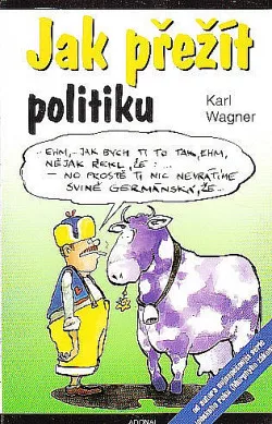 Jak přežít politiku