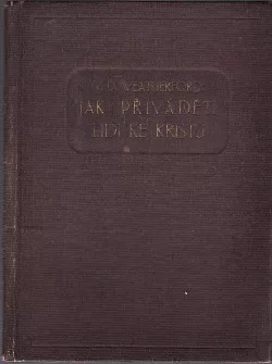 Jak přiváděti lidi ke Kristu