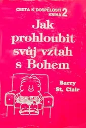 Jak prohloubit svůj vztah s Bohem
