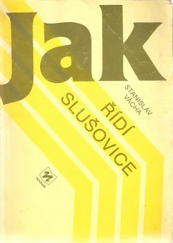 Jak řídí Slušovice