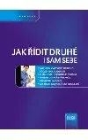 Jak řídit druhé i sám sebe